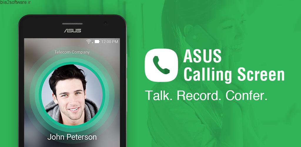 ASUS Calling Screen v26.0.0.72 181029 اپلیکیشن صفحه تماس ایسوس اندروید