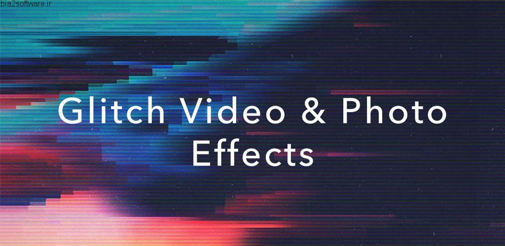 Glitcho – Glitch Video & Photo Effects v1.1.2 Premium اپلیکیشن ایجاد تصاویر و ویدئو ها گلیچ و مبهم اندروید!