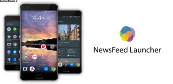 NewsFeed Launcher 5.3.416 اپلیکیشن لانچر خبری و سریع اندروید!