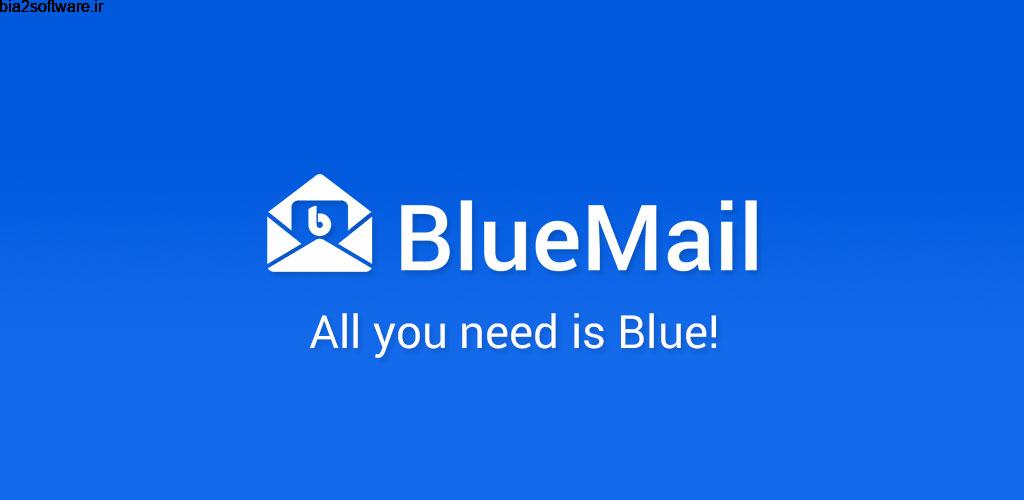 Blue Mail – Email Mailbox 1.9.7.21 مدیریت ایمیل اندروید