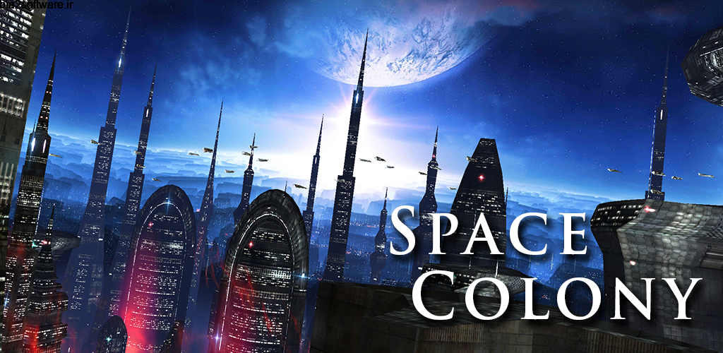 Space Colony 1.8 والپیپر زنده شهر فضایی اندروید