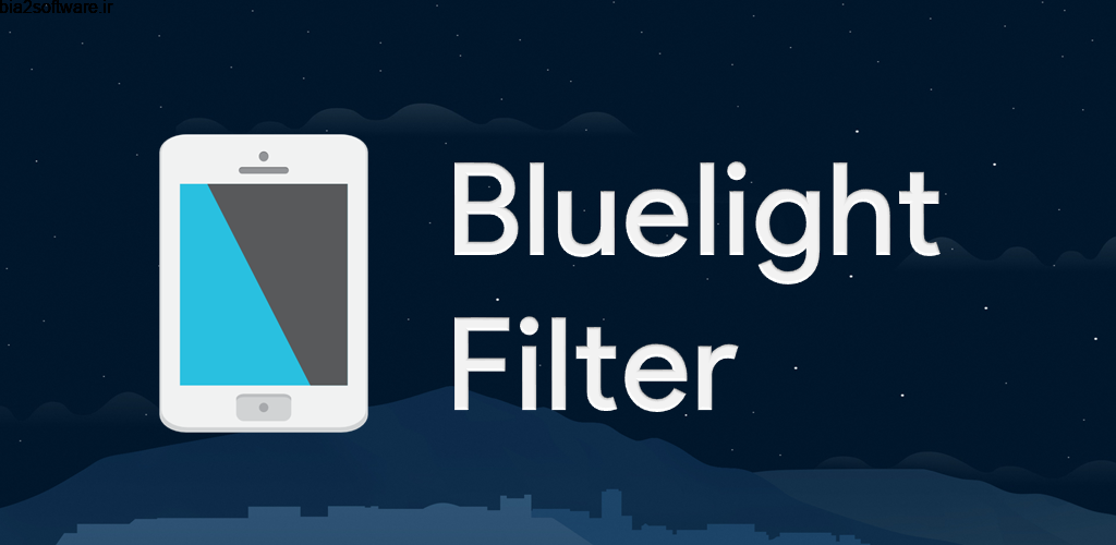 Bluelight Filter for Eye Care 3.3.2 کاهش خستگی چشم اندروید