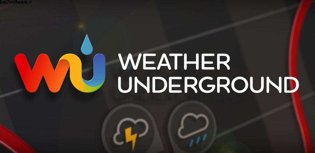 Weather Underground: Forecasts Premium 6.1.2 دقیق ترین و زیباترین برنامه هواشناسی اندروید !