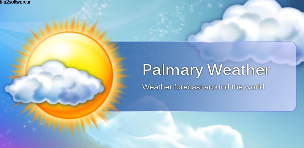 Palmary Weather 1.3.0 هواشناسی اندروید !