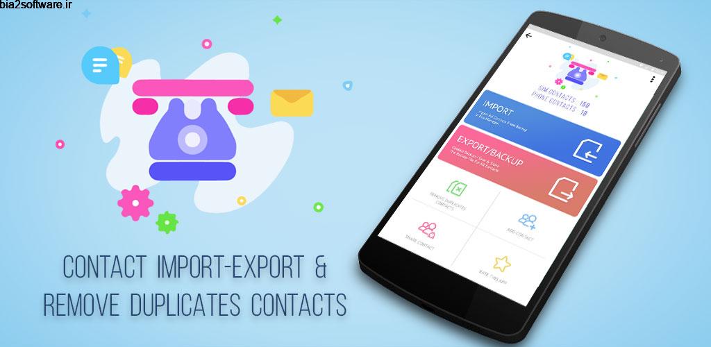 Delete Multiple Contacts & Import/Export Contacts 5.0 پشتیبان گیری و حذف گروهی مخاطبین اندروید !