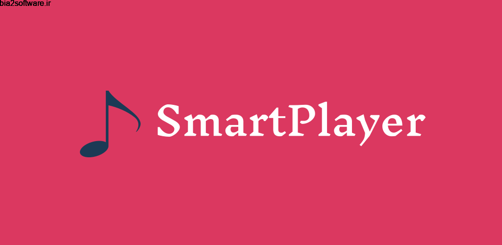 Smart Player-Smartest music player on google play 1.2.0 موزیک پلیر کم حجم و هوشمند اندروید !