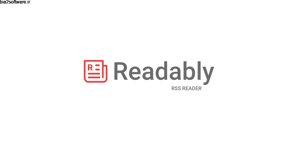 Readably – RSS Reader 1.2.2 فید خوان پر امکانات اندروید !