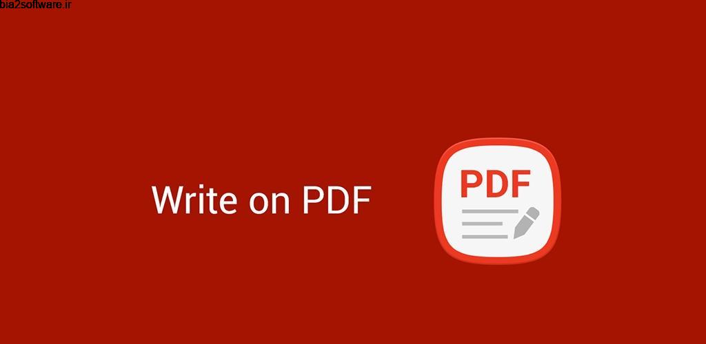 Write on PDF 2.4.15.10 حاشیه نویسی روی PDF مخصوص اندروید