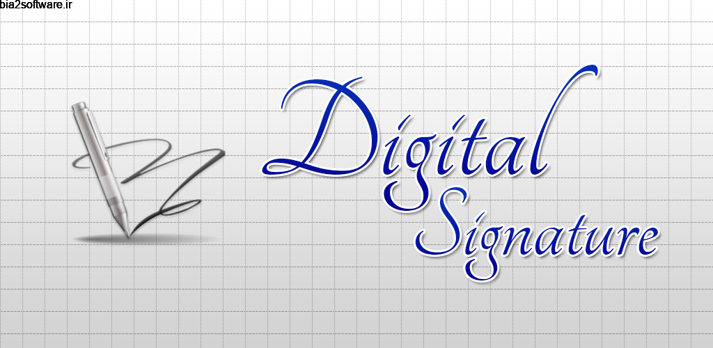 Digital Signature 3.2.6.1 مدیریت امضاء دیجیتال !