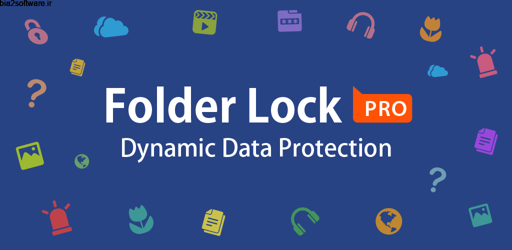 Folder Lock Pro 2.4.6 اپلیکیشن قدرتمند محافظت از برنامه ها، تصاویر، ویدئو ها و اطلاعات مهم دیگر مخصوص اندروید