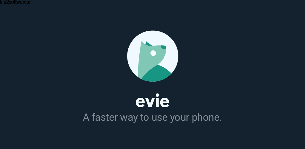 Evie Launcher 2.14.8 لانچر زیبا و قدرتمند ایوی اندروید !