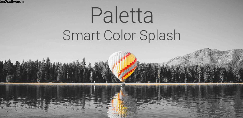 Paletta – Smart color splash Pro 2.1.3 تغییر رنگ هوشمندانه تصاویر اندروید
