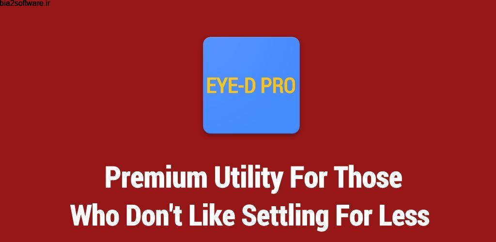 Eye-D Pro 6.2.3 دستیار کم بینایان مخصوص اندروید