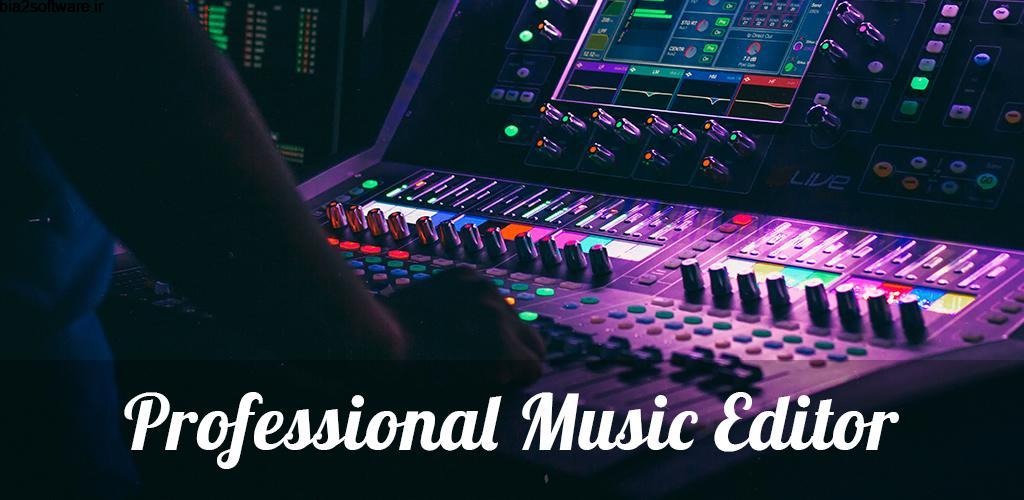 Music Editor Full 4.4.3 ابزار ویرایش موزیک اندروید