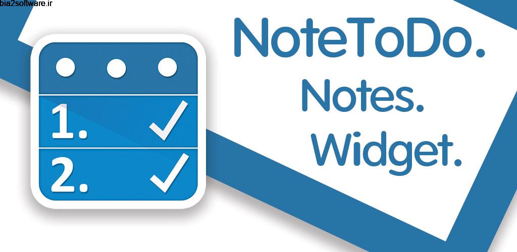 NoteToDo. Notes. To do list Premium 1.4.292-89 چک لیست و یادداشت برداری اندروید
