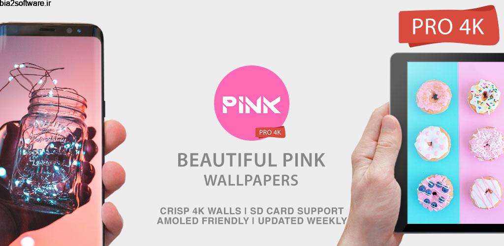 Pink Wallpapers 4K PRO Pink Backgrounds 1 تصاویر زمینه دخترانه صورتی اندروید !
