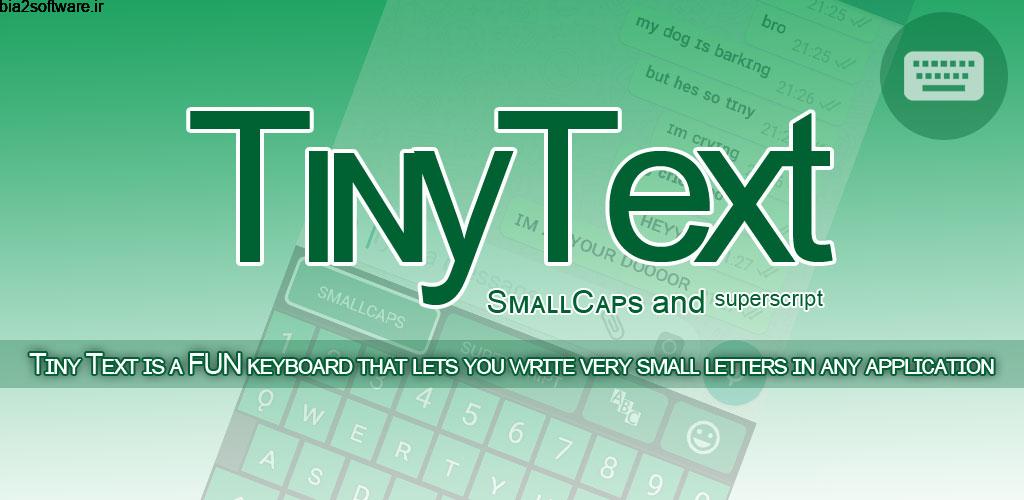 Tiny Text Keyboard 1.0 b13 کیبورد تایپ کوچک متون مخصوص اندروید !
