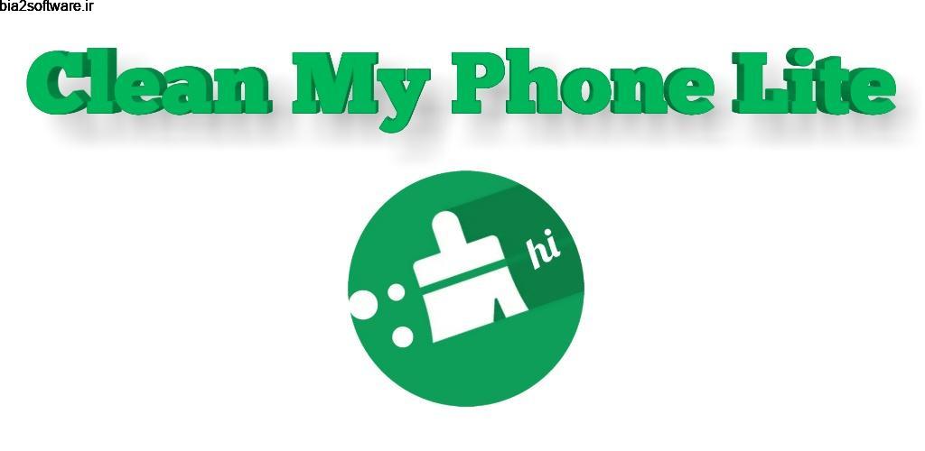 Clean My Phone Lite 1.2edition سرعت و بهینه سازی آسان اندروید !