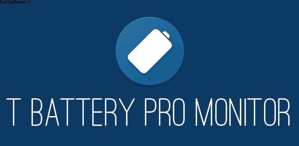 T Battery Pro Monitor 2.2 مانیتورینگ و نمایش شارژ باقی مانده باتری اندروید !
