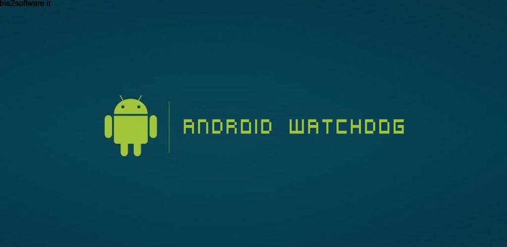 AntiTheft Android Watchdog PRO 3.08 ابزار ضد سرقت حرفه ای مخصوص اندروید !