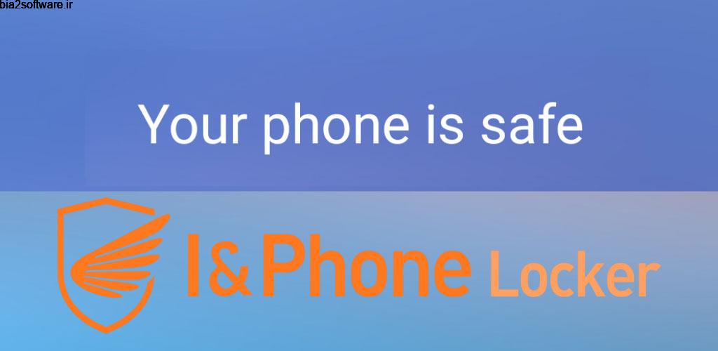 I&Phone Locker, Anti-theft & Loss, Safe Smartphone 1.2.0 جلوگیری از سرقت دستگاه های اندروید !