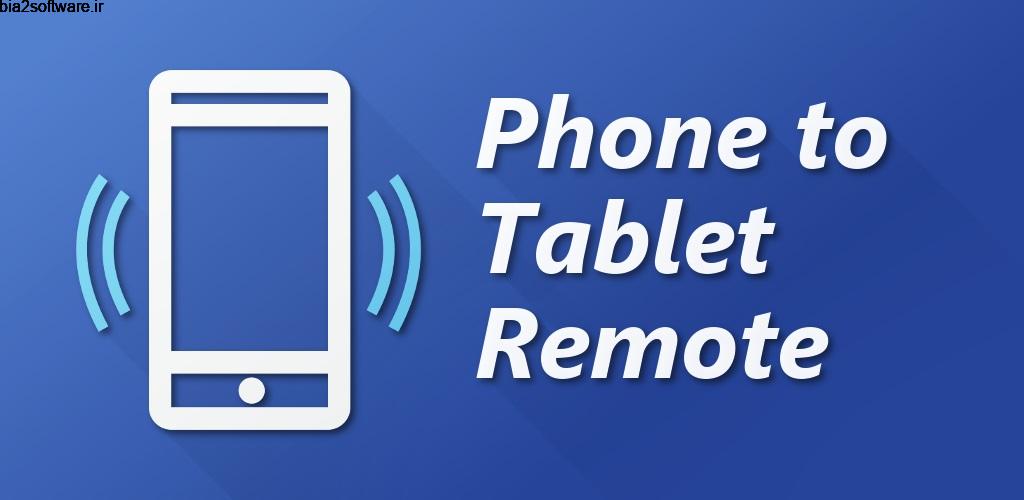 Phone to Tablet Music Remote 5.5 مدیریت پخش موزیک تبلت توسط گوشی اندروید !