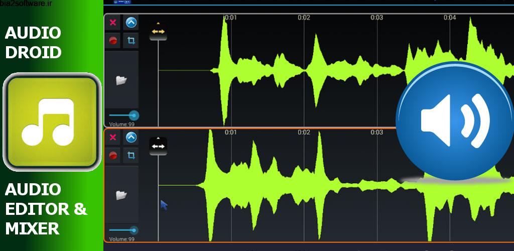 AudioDroid : Audio Mix Studio 2.9.9 ویرایش و میکس فایل صوتی و آهنگ ها !
