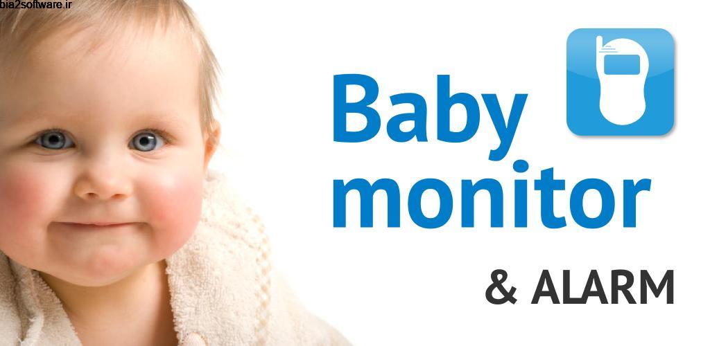 Baby Monitor & Alarm 3.7.2 مانیتورینگ + آلارم هوشمند نوزاد اندروید