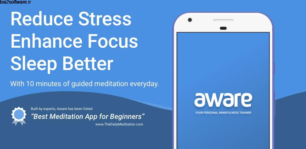 Aware – Meditation & Mindfulness Full 2.0.36 مدیتیشن و زندگی سالم اندروید !