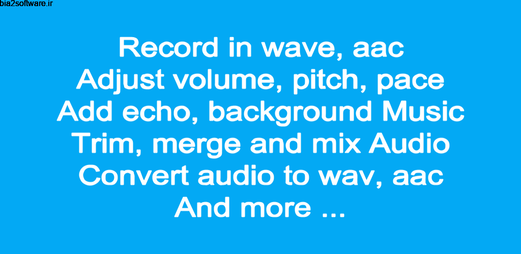 Audio Recorder and Editor Full 1.6.1 ضبط و ویرایش صدا اندروید