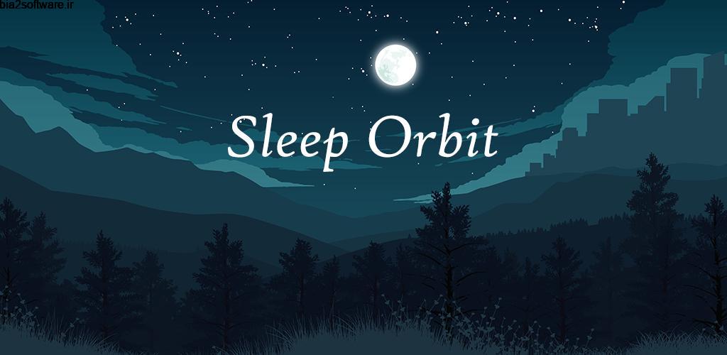 Sleep Orbit: Relaxing 3D Sound Full 1.7.3 صدا های آرام بخش و ضد استرس اندروید