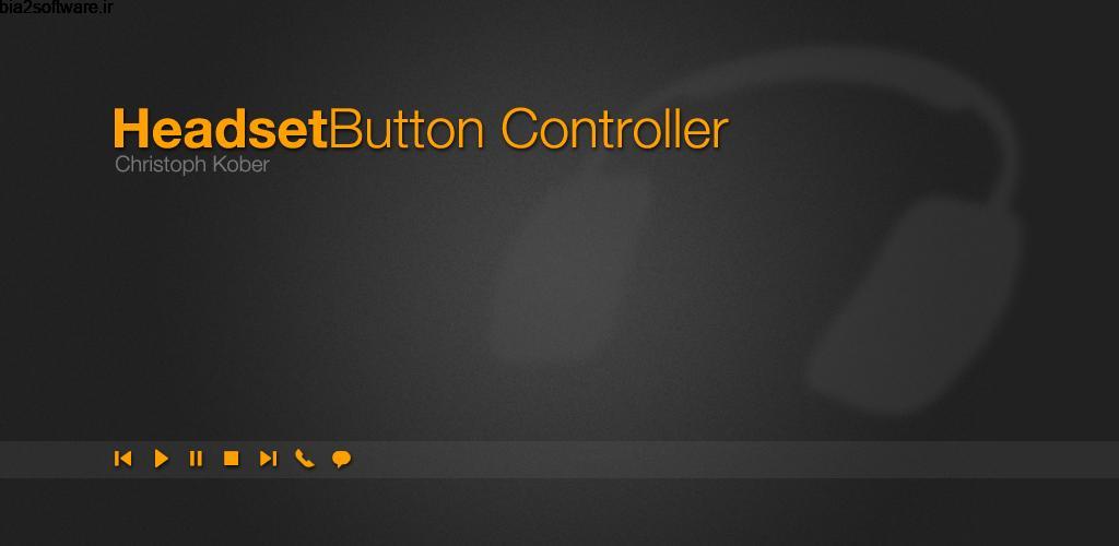 Headset Button Controller Pro 8.5 کنترل موسیقی با هدست اندروید