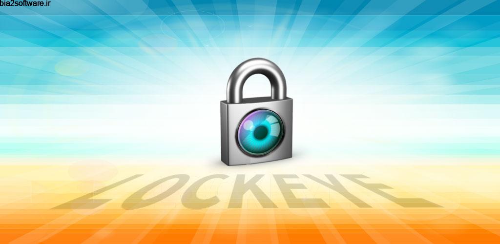 Lockeye PRO – Wrong password alarm 1.1.1 آلارم ضد سرقت اندروید!