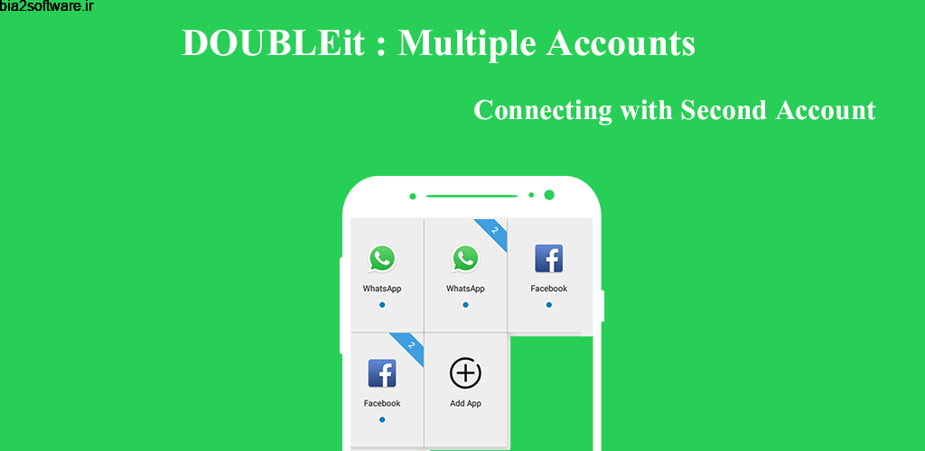 Double Account & Multiple Accounts – clone app 4.2.2 ساخت چندین حساب کاربری اندروید!