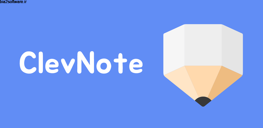 ClevNote – Notepad, Checklist Full 2.17.12 چک لیست و یادداشت برداری اندروید