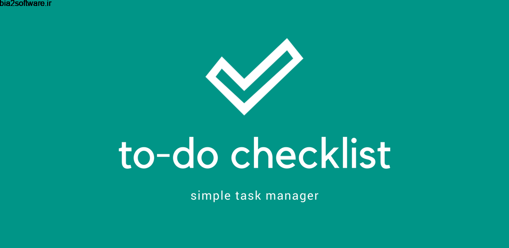 To-Do – Checklist Pro 0.3.0 چک لیست ساده اندروید !