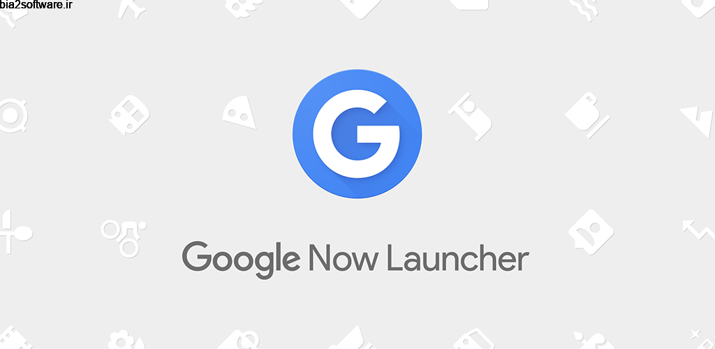 Google Now Launcher 1.4.large لانچر سبک و سریع گوگل برای اندروید