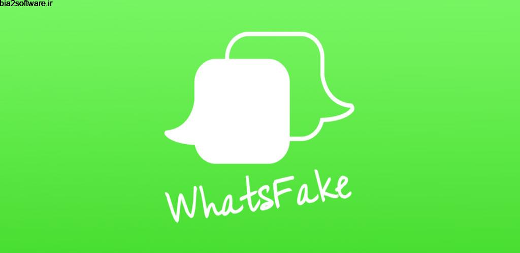 WhatsFake Pretend Fake Chats Pro 2.5.14 ایجاد چت جعلی واتس آپ اندروید !