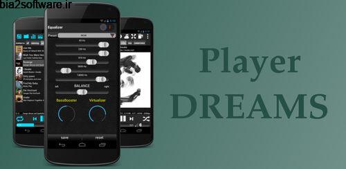 پلیر با قابلیت پخش فرمت های تصویری و صوتی Player dreams 3.0.11