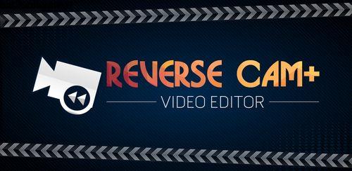 معکوس کردن ویدیو Reverse Cam Video Editor 1.4