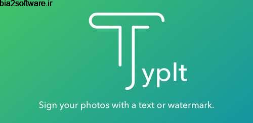 TypIt Pro – Text on Photos v1.17 نوشتن روی عکس اندروید