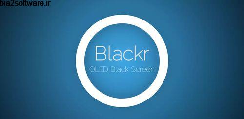 Blackr – AMOLED Screen Off pro v3.5 خاموش کردن نمایشگر اندروید