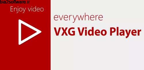 VXG Video Player Pro v2.1.8 build 74 ویدیو پلیر اندروید