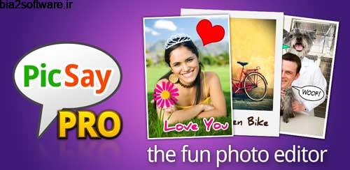 PicSay Pro – Photo Editor v1.8.0.5 ویرایش عکس اندروید