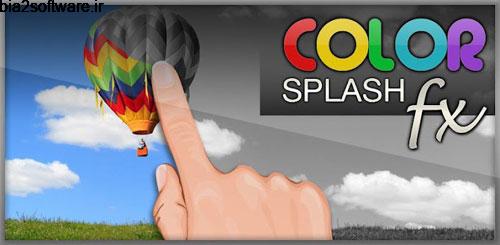 Color Splash FX Full v1.4.2 هنری کردن عکس اندروید