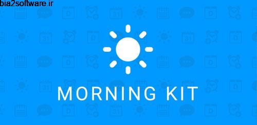 آلارم حرفه ای اندروید Morning Kit – Alarm&InfoPanels Full v5.1.7