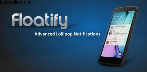 Floatify – Quick Replies Pro v11.00 build 606 نوتیفیکشن شناور اندروید