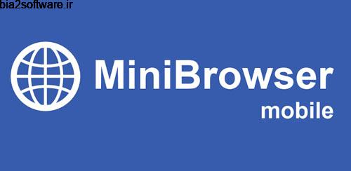 MiniBrowser PRO v3.00 مرورگر مینی براوزر برای اندروید