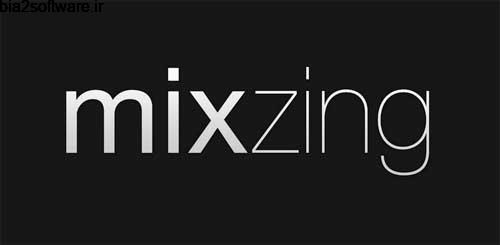 MixZing Music Player FULL v4.4.1 پخش موزیک پلیر اندروید