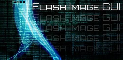 Flash Image GUI v1.6.7 فلش اندروید